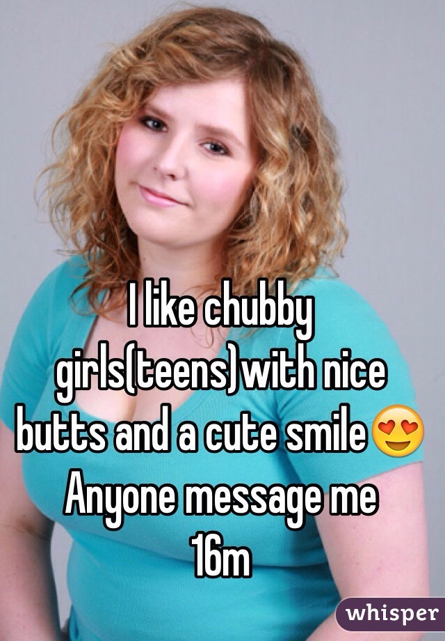 Chubby Teen Ass Pics